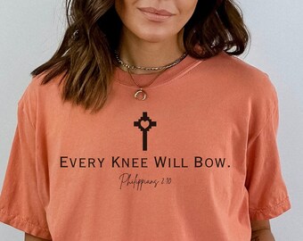 Bible Verse Shirt, Comfort Colors Shirt Boho Christian T-Shirt Womens Tee Shirt Every Knee Will Bow Scripture T Shirt Christian Boutique