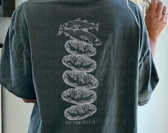 Comfort Colors Christian Shirts with Words on Back, Bible Verse Shirt, Faith Shirt, Faith Shirt, Religious Apparel, Jesus Feeds 5000, 2 Fish