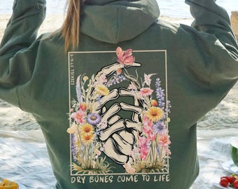 Boho Christian Sweatshirt, Words on Back Hoodie, Bible Verse Hoodie, Faith Shirt, Floral Christian Top, Religious Apparel, Dry Bones Come