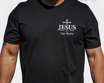 Jesus The Way The Truth The Life Comfort Colors Christian Shirt, Mens Faith Tee