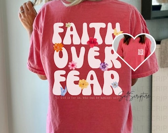 Comfort Colors Faith Over Fear Shirt, Bible Verse Christian FaithShirt