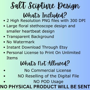 May include: Digital download graphic design with the text "Salt Scipture Design." The image lists what is included: high-resolution PNG files, a floral stethoscope and heartbeat design, transparent background, no watermark, and instant download. It also lists what is not allowed.