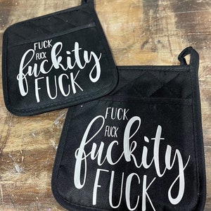 Sassy and Crass Kitchen Pot Holders| Funny Pot Holders| Swearing Pot Holders