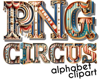 May include: A colorful, vintage-style alphabet set with a circus theme. The letters are decorated with red, white, and blue stripes, stars, and circus tents. The word "CIRCUS" is spelled out below the letters "PNG".