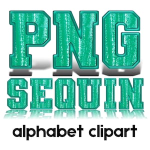 May include: Teal blue alphabet letters with a glittery texture spelling out "PNG SEQUIN alphabet clipart".