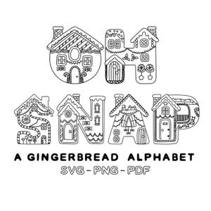 Könnte beinhalten: Schwarz-weiß-Linienzeichnung der Buchstaben "SNAP" mit Lebkuchenhaus-Designs. Der Text "A GINGERBREAD ALPHABET SVG - PNG - PDF" befindet sich unter dem Wort.