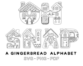 Puede incluir: Ilustración en blanco y negro de línea de arte de la palabra "SNAP" deletreada usando diseños de casas de jengibre. El texto "A GINGERBREAD ALPHABET SVG - PNG - PDF" está debajo de la palabra.