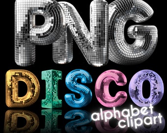 Disco Ball PNG 3D Alphabet Clip Art: Colorful Sparkly Clipart Letters, Groovy Retro Font, Alpha Disco Ball for Party Invitation Social Media