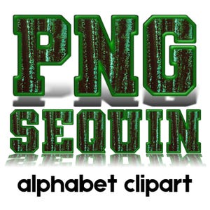 Grünes Pailletten Alphabet PNG ABC Alpha - Faux Stickerei Glitter Buchstaben Zahlen, Sublimations Patch Design, Clipart für Handwerk, kommerzielle Nutzung