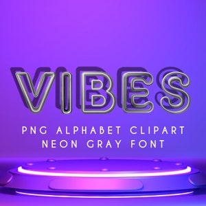 May include: Neon gray font clipart with the word "VIBES" in a silver outline. The letters are on a purple background with a white neon ring around a gray platform.