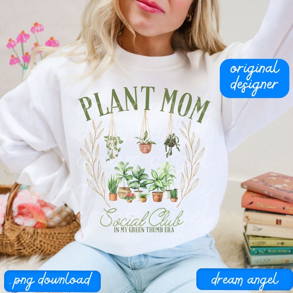 plant mom png plant mama social club boho green thumb era garden lover plant lover spring gardening cottagecore sublimation digital download