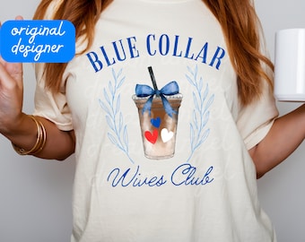 blue collar wives club png coquette freedom spoiled wife social club trendy aesthetic blue collar clean money sublimation digital download