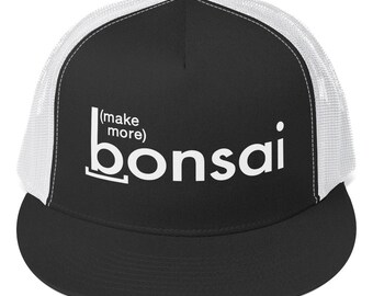 Gorra de camionero Make More Bonsai