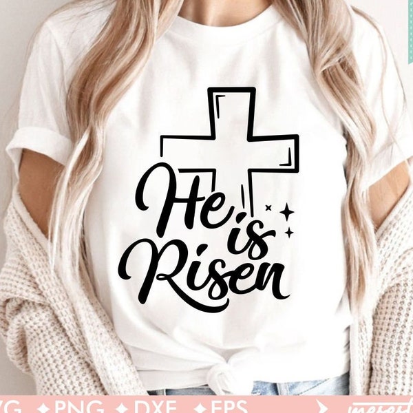 He is Risen Svg, Easter Cross Svg, Easter Svg, Christian Svg, Jesus Svg, Bible Verse Svg, Religious Svg, He is Risen Easter Svg, God Svg