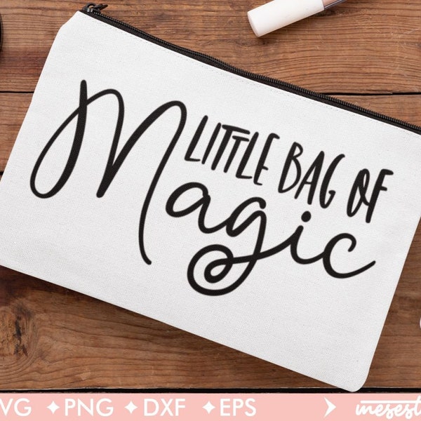 Little Bag Of Magic Svg, Makeup Bag Svg, Makeup Svg, Svg Dxf Eps Png Files for Cutting Machines Cameo Cricut, Cosmetic Bag Svg, Tote Bag Svg