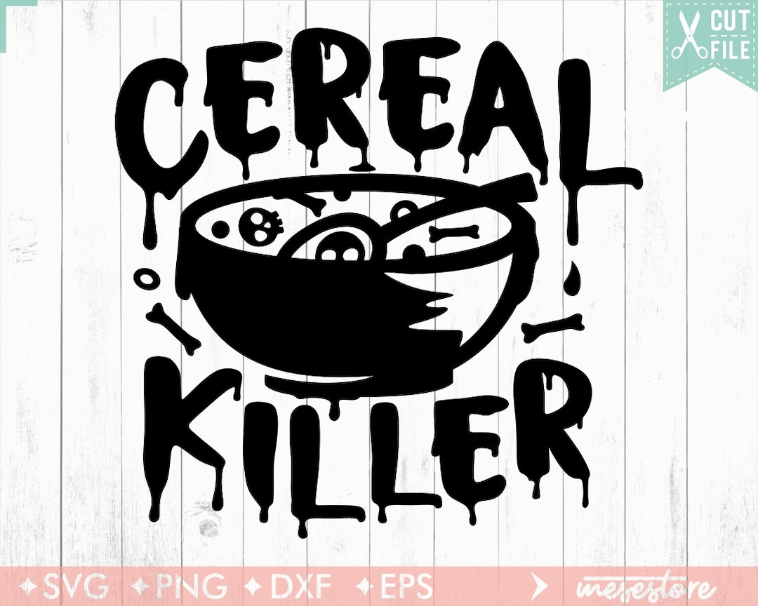 Cereal Killer SVG, Funny Kids Halloween Svg, Cereal Serial Killer Joke