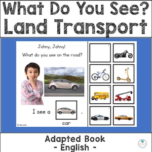 Land Transport What Do You See Adapted Interactive Book| Special Education Real Picture| Autism| Speech Therapy | Montessori | Preschool