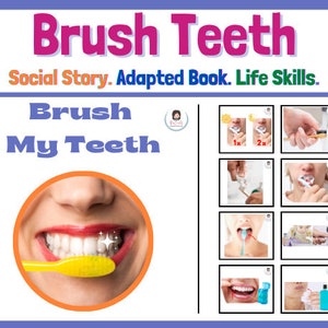 Brush Teeth Social Story | Special Education | Daily Living Skills | Adapted Book | Interactive Book | Autism |  Speech Therapy | Preschool