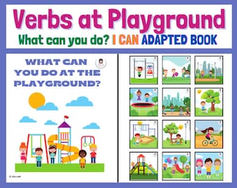 What Can You Do? Playground Verbs | I Can Action Verbs | Adapted Book |  Daily Living Skills | Interactive Book | Autism |  Speech Therapy
