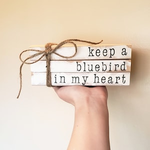 Miranda Lambert Bluebird stamped books, keep a bluebird in my heart, gift of hope, encouragement gift, stamped books, stacked books