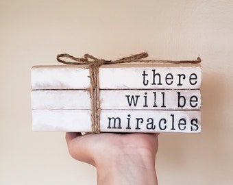 There will be miracles, there will be miracles stamped books, stacked books, inspirational gift, inspirational quote, motivational gift