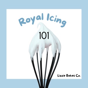 Lizzie Bakes Co. Royal Icing 101- Recipe and Icing Guide For Beginners