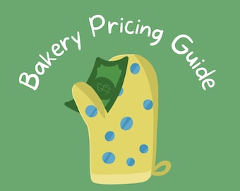 Bakery Pricing Guide – Baking Business Planner (Digital Download)