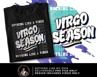 Virgo Season Nothing Like a Virgo Zodiac Collection, PNG file for tshirts, mug designs, journal design printing, and stationary