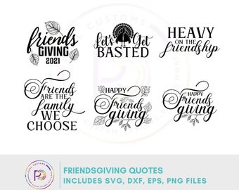 Friendsgiving Quotes SVG, DXF, PNG