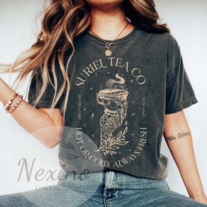 Suriel Tea Co Shirt, Acotar Shirt, A Court Of Thorns And Roses Shirt, The Night Court Gift Shirt, Sarah J Maas Shirt, Bookish Shirt