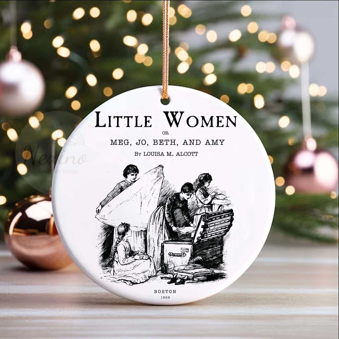 Little Women Ornament Little Women Gift Louisa M. Alcott Etsy