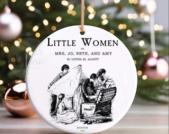 Little Women Ornament, Little Women Gift, Louisa M. Alcott Gift, Literary Gift Bookish Gift, Little Women Christmas Gift, Christmas Decor