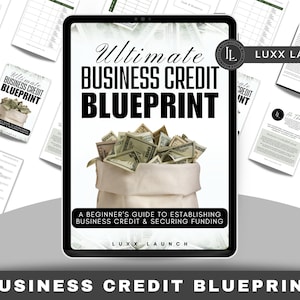 Business Credit Guide, Business Credit Ebook, Business Funding, Business Loans, Business Credit Cards, Business Tradelines, Net 30