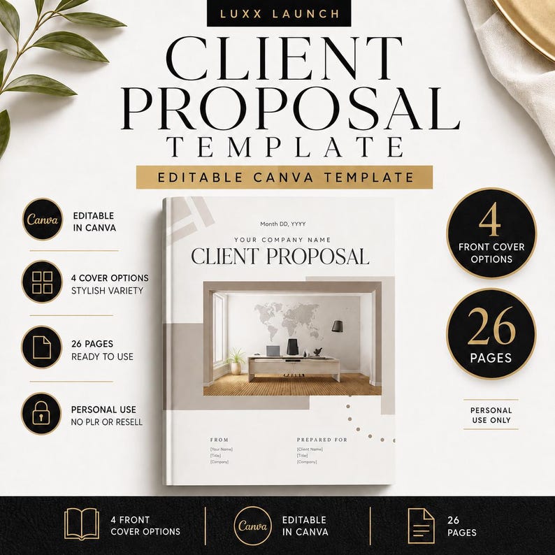 May include: A digital client proposal template featuring a white cover with a central photograph of a modern office desk and a world map wall art. The text reads Luxx Launch Client Proposal Template Editable Canva Template.