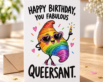 Funny LGBTQ+ Birthday Card – Queersant Croissant Pun