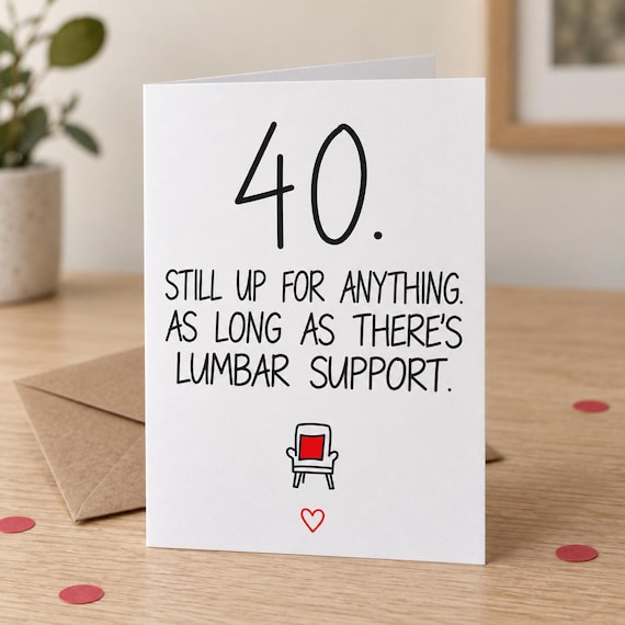 Lumbar Support 40th birthday card in a lifestyle mock-up