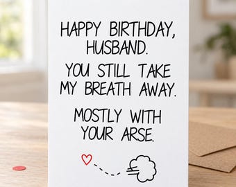Funny Husband Birthday Card – Take My Breath Away