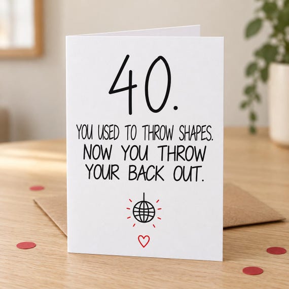 Throw Shapes, Throw Your Back Out 40th birthday card in a lifestyle mock-up