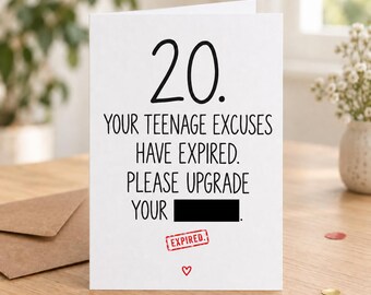 Rude 20th Birthday Card - Teenage Excuses Expired