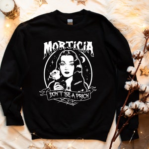 Morticia Addams Sweatshirt, Addams Family Sweatshirt, Funny Halloween Sweatshirt, Spooky Sweatshirt, Gothic Sweatshirt, Halloween Gifts