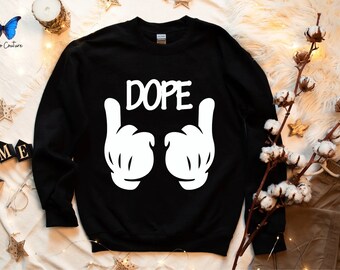 Dope Mickey Mouse Unisex Sweatshirt, Cute Disney Sweatshirt, Funny Disney Sweatshirt, Gift for Disney Lover, Gift for Mickey Mouse Lover