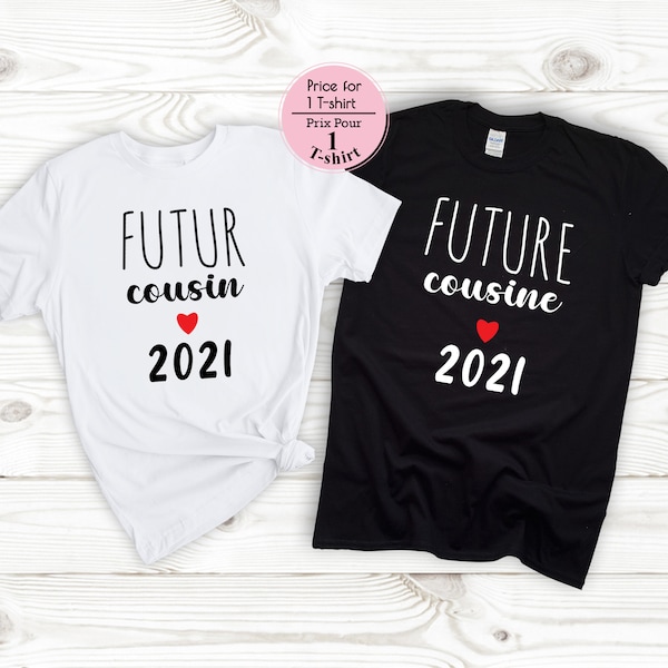 Futur cousin tee shirt, going to be cousin tshirt, cousine tshirt, pregnancy announcement tshirt, papi et mamie, mom,future aunt, france