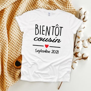 Bientot cousin tshirt, going to be cousin soon tshirt, cousin tshirt, pregnancy announcement tshirt, papi, future mamie, future aunt, france image 3