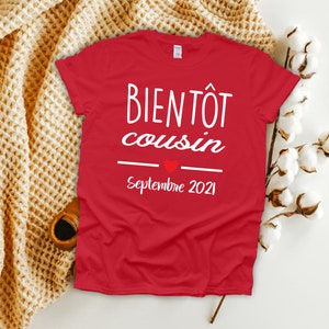 Bientot cousin tshirt, going to be cousin soon tshirt, cousin tshirt, pregnancy announcement tshirt, papi, future mamie, future aunt, france image 5
