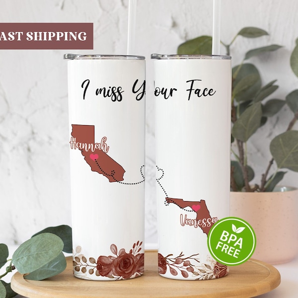 I Miss Your Face Tumbler Cup, Personalized Long Distance Friends Tumbler Cup, Long Distance Friendship Gift, Long Distance Friends State Cup