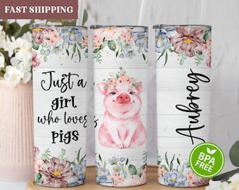 Just A Girl Who Loves Pigs Tumbler, Personalized Pig Tumbler, Pig Lover Gift, Pig Farm Girl Tumbler, Pig Gifts For Girls, Custom Pig Tumbler