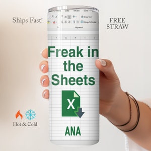 Freak in The Sheets Tumbler, Excel Cup, Excel Tumbler Freak In The Sheets, Excel Tumbler, Tax Accountant Gift, Excel Travel Cup image 1