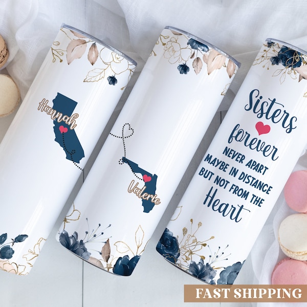 Long Distance Sister Tumbler Personalized, Sister Long Distance Gift, Sister Long Distance Cup, Sisters Forever Never Apart