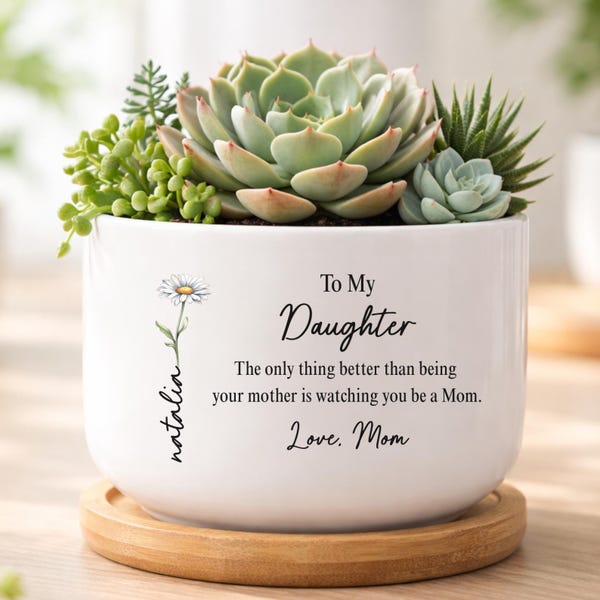 Daughter Gift From Mom, Daughter Ceramic Plant Pot, Gift For Daughter From Mom, Daughter Birthday Gift (HC-EHGKWK3)