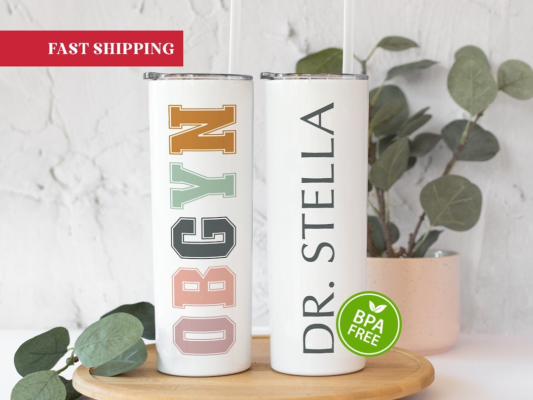 Personalized OBGYN Tumbler, OBGYN Gifts, OBGYN Thank You Gift, Obgyn ...